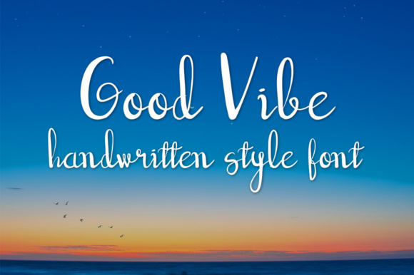 Good Vibe Font