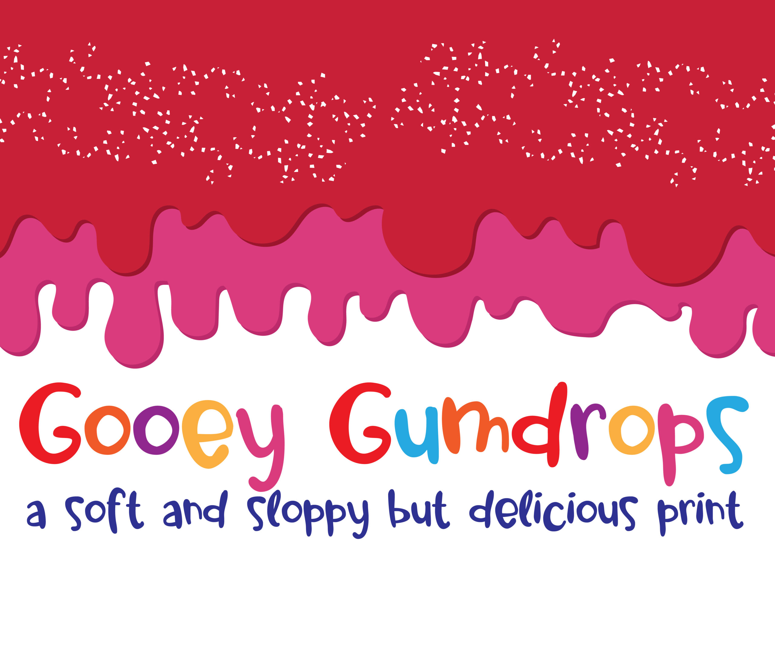 Gooey Gumdrops Font Poster 1