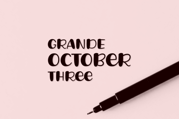 Grande October Three Font Poster 1