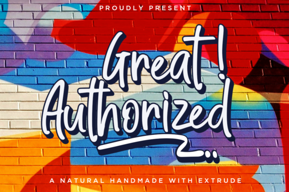 Great Authorized Font Poster 1