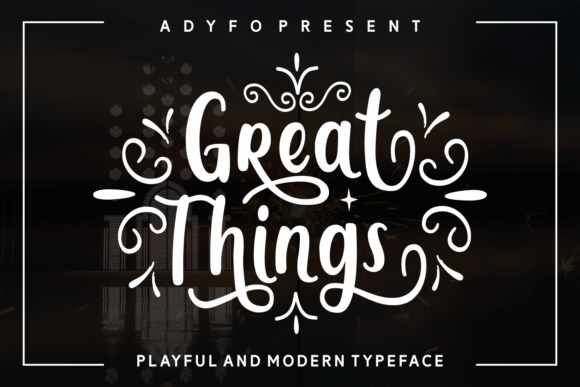 Great Things Font