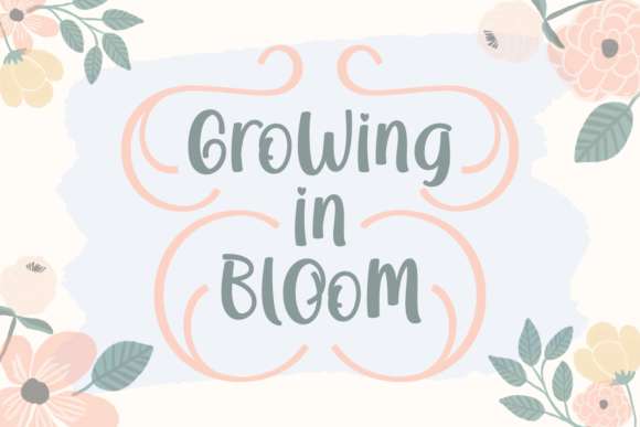 Growing in Bloom Font Poster 1