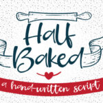 Half Baked Font Poster 1