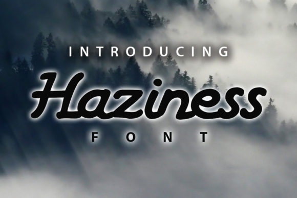 Haziness Font