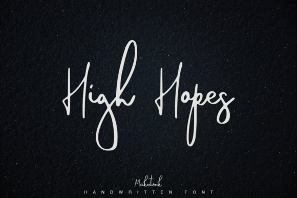 High Hopes Font