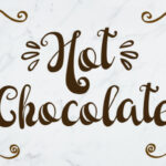 Hot Chocolate Font Poster 1
