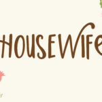 Housewife Font Poster 1