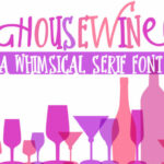 Housewine Font Poster 1