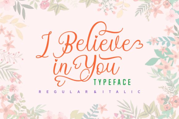 I Believe in You Font