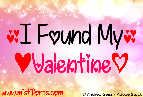 I Found My Valentine Font Poster 1