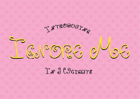Ignore Me Font Ignore Me Font Poster 1