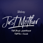 Just Mother Font Poster 1