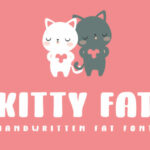 Kitty Fat Font Poster 1