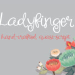 Ladyfinger Font Poster 1