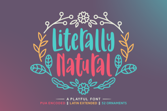 Literally Natural Font