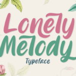 Lonely Melody Font Poster 1