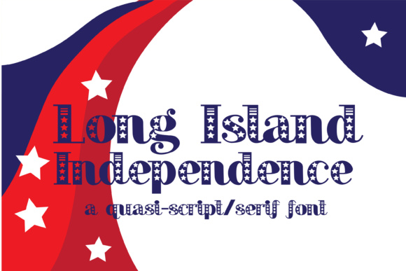 Long Island Independence Font Poster 1