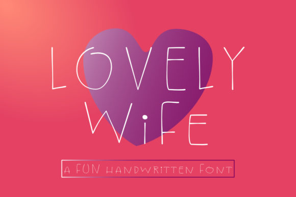 Lovely Wife Font
