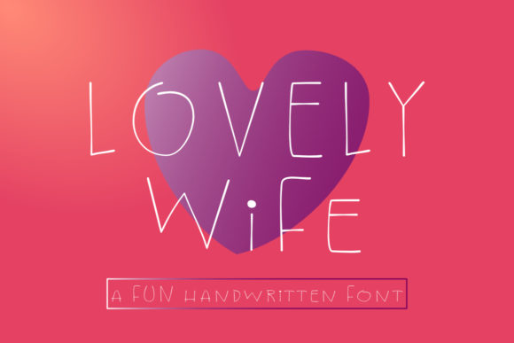 Lovely Wife Font Poster 1