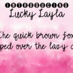 Lucky Layla Font Poster 4