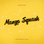 Mango Squash Font Poster 1