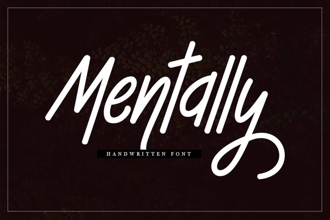 Mentally Font