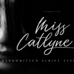 Miss Catlyne Font Poster 1