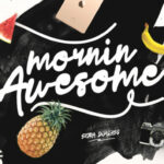 Mornin Awesome Font Poster 1