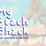 My Beach Shack Font Poster 1