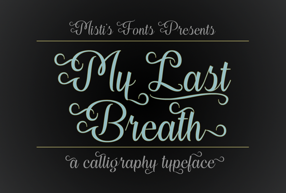 My Last Breath Font Poster 1