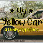 My Yellow Car Font Poster 1