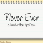 Never Ever Font Poster 1