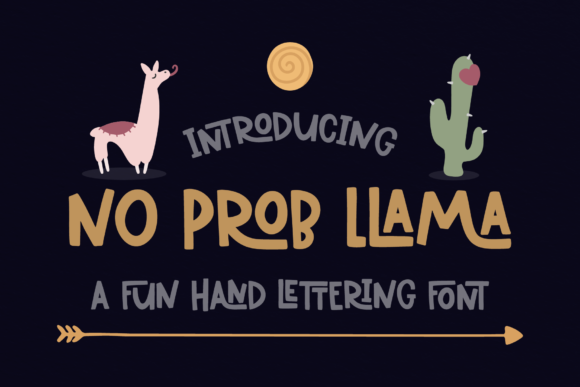 No Prob Llama Font Poster 1