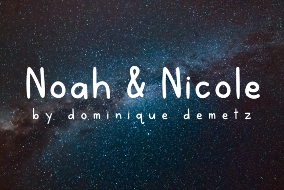 Noah & Nicole Font