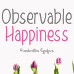 Observable Happiness Font Poster 1