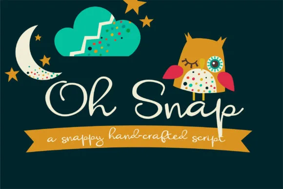 Oh Snap Font Oh Snap Font Poster 1