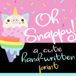 Oh Snappy! Font Poster 1