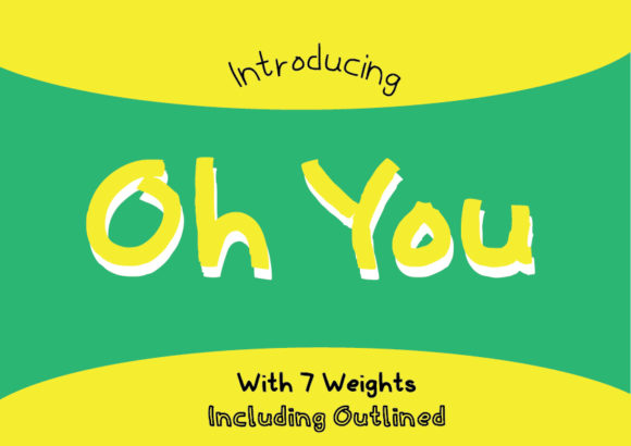 Oh You Family Font Poster 1