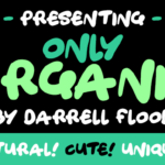 Only Organic Font Poster 1