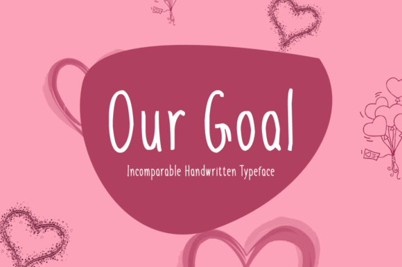 Our Goal Font Poster 1