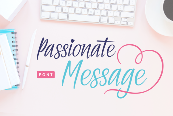 Passionate Message Font Poster 1