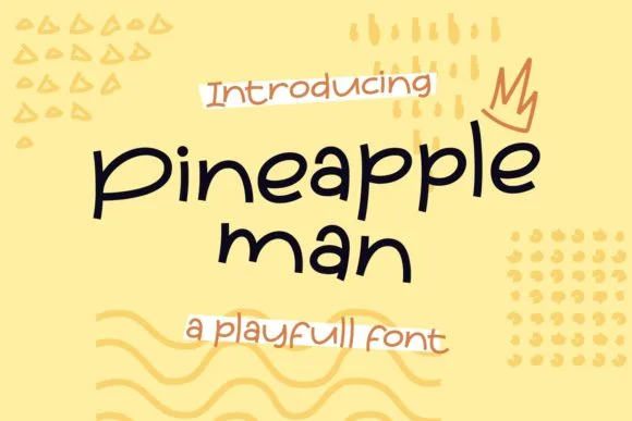 Pineapple Man Font Pineapple Man Font Poster 1