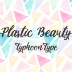 Plastic Beauty Font Poster 1