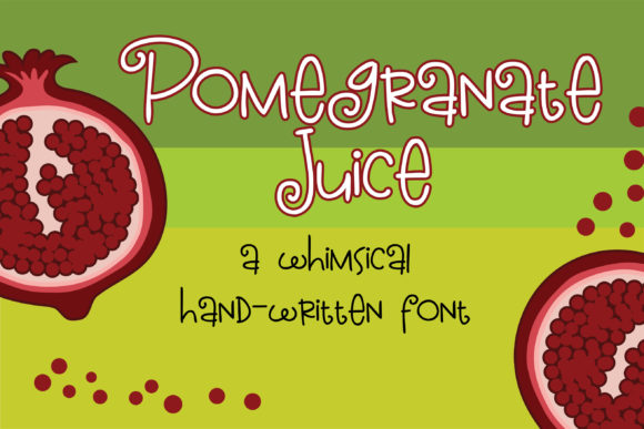 Pomegranate Juice Font