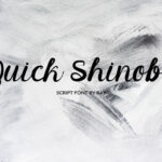 Quick Shinobi Font Poster 1