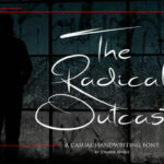 Radical Outcast Font Poster 1