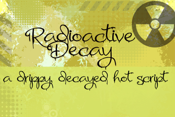 Radioactive Decay Font Poster 1