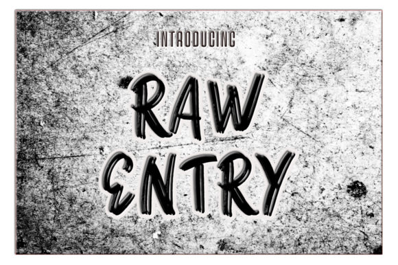 Raw Entry Font Poster 1