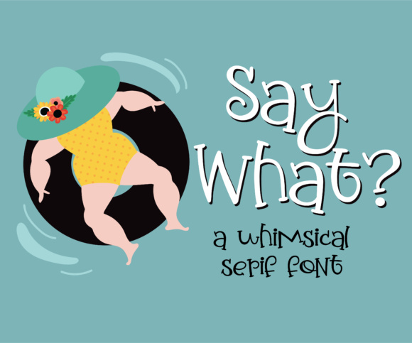 Say What Font Poster 1