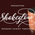 Shakeglow Script Font Poster 7